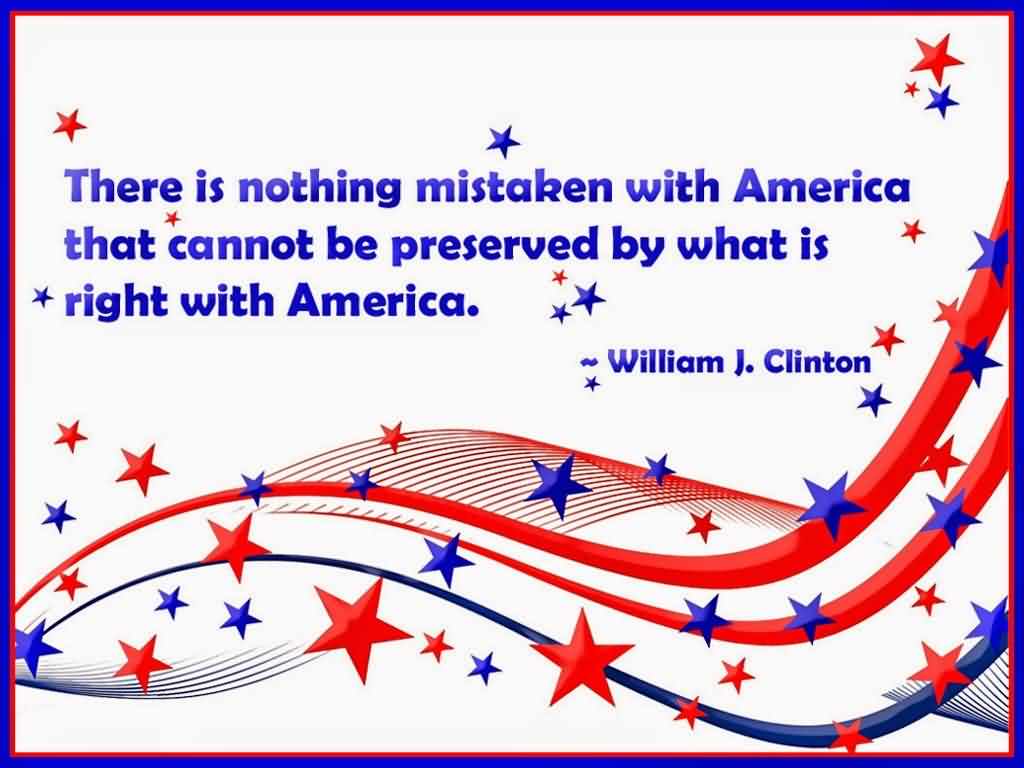 4th July Happy Independence Day Quotes By William j. Clinton Card Image