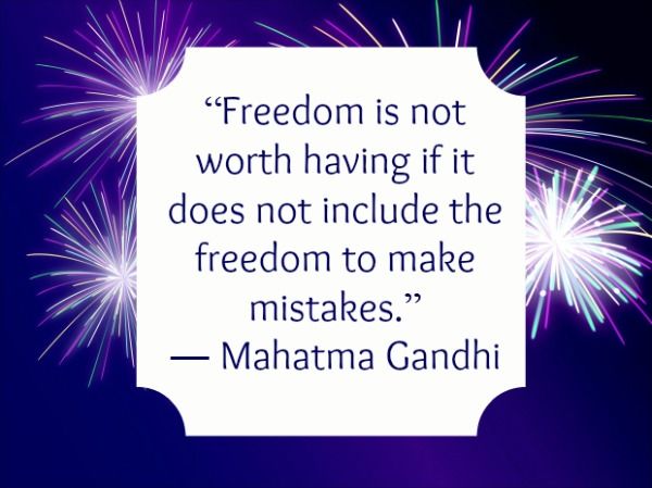 Happy Independence Day 4th Of July Freedom Quotes By Mahatma Gandhi